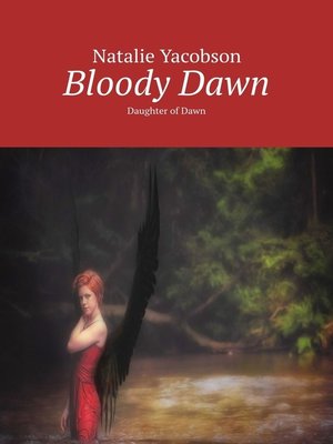 cover image of Bloody Dawn. Daughter of Dawn